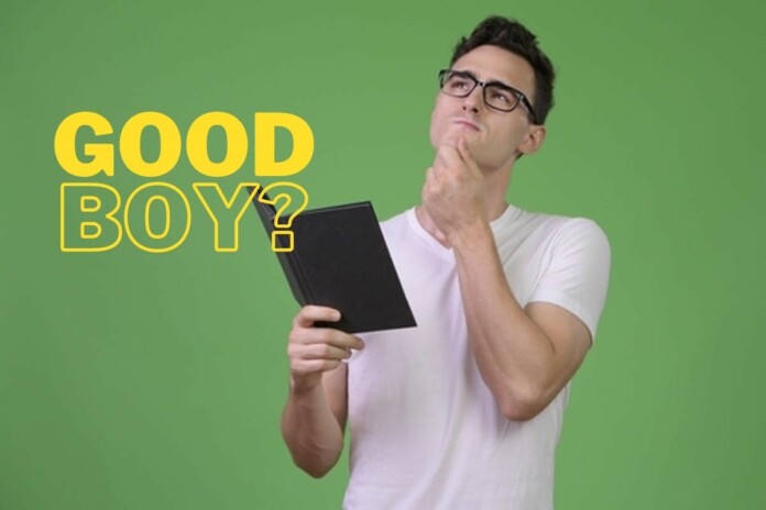 good-boy-la-gi Good boy là gì? Những phương pháp giúp trai ngoan cưa đổ các nàng
