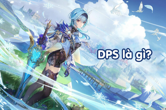 dps-la-gi DPS là gì
