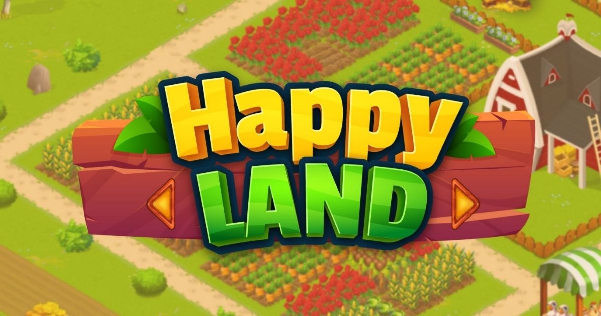 Game nông trại Happy Land game NFT được dự đoán bùng nổ