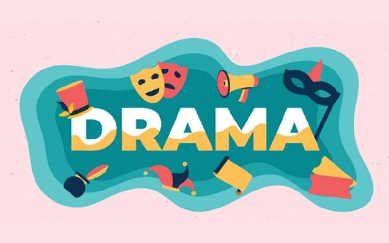 Drama là gì? Drama trong tiếng Anh có nghĩa là vở kịch, phim chính kịch