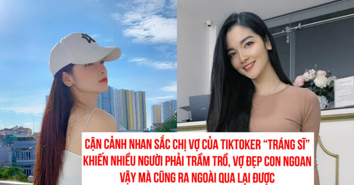 vo-tiktoker-cuong-trang-si-hong-nhan-bac-phan-1 Vợ Tiktoker Cường Tráng Sĩ - Hồng nhan, bạc phận chớ có sai