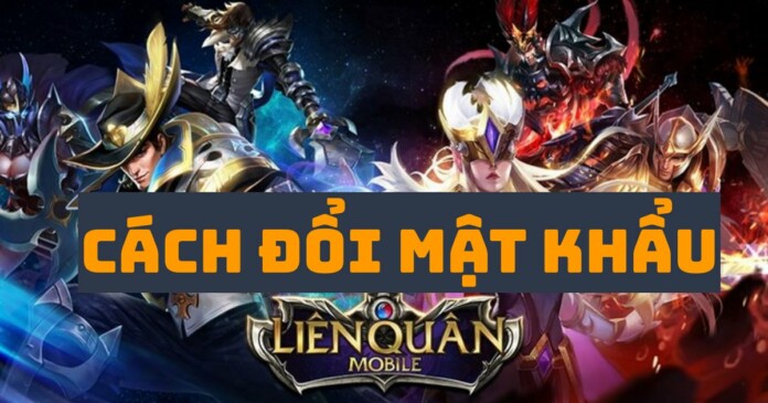 doi-mat-khau-lien-quan-mobile-21 Gợi ý cách đổi mật khẩu Liên Quân nhanh với độ bảo mật cao