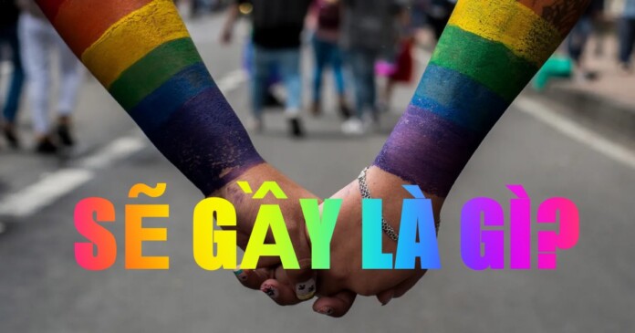 se-gay-1 Sẽ gầy là gì mà khiến nhiều người đỏ mặt khi nghe đến?