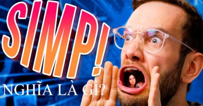 simp-1 Simp là gì? Bạn có phải là một Simp không?