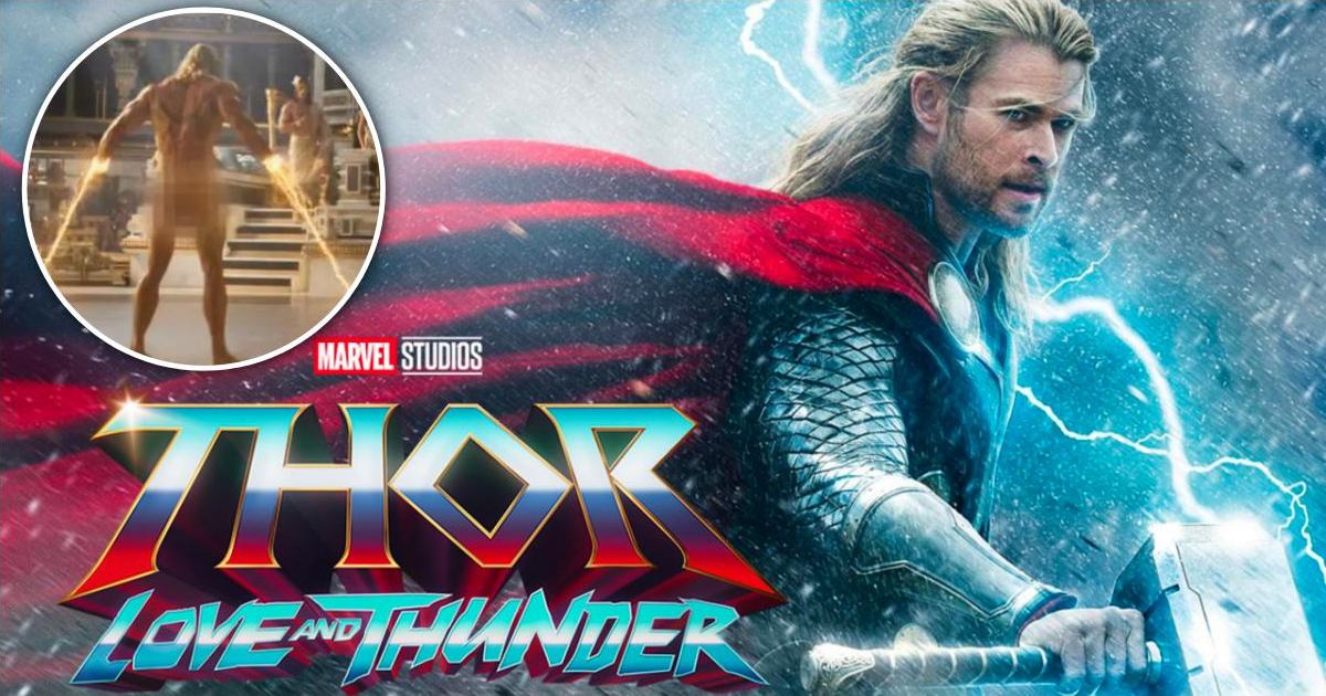 Thor: Love and Thunder phát hành trailer mới, Chris Hemsworth nude toàn tập khiến chị em đổ rạp