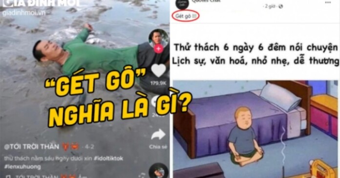get-go-nghia-la-gi-0 Gét Gô là gì mà giới trẻ đua nhau thử thách 6 ngày 6 đêm
