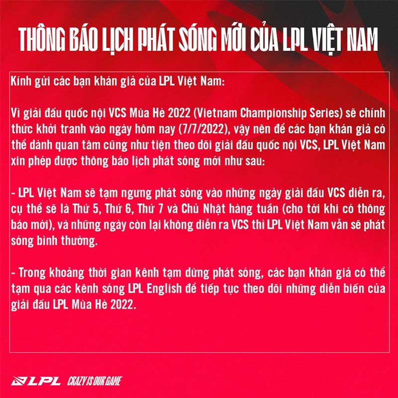LPL Việt Nam thông báo tạm ngưng phát sóng vào những ngày VCS Mùa Hè 2022 thi đấu.