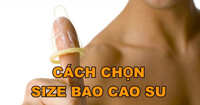 size-bao-cao-su-68 Bao cao su có size không? Cách chọn BCS phù hợp dương vật