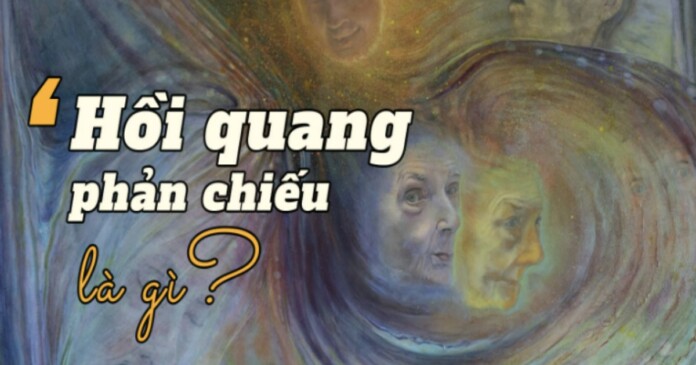 hoi-quang-phan-chieu-051 Hiện tượng hồi quang phản chiếu là gì?