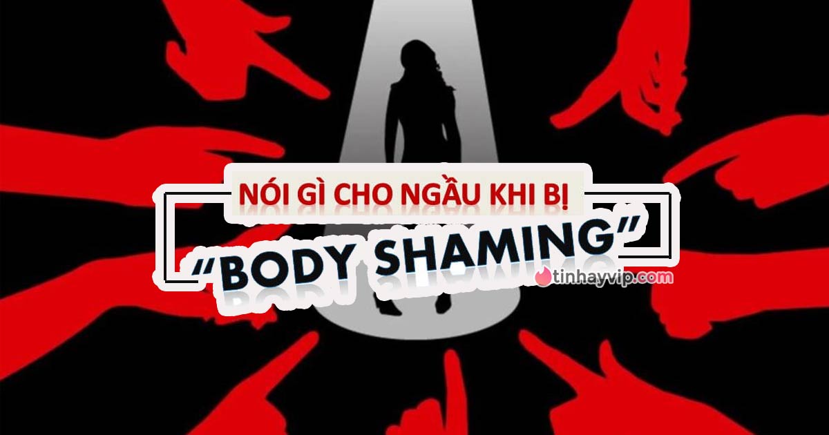 Body shaming là gì? Phản dame stop body shaming hiệu quả