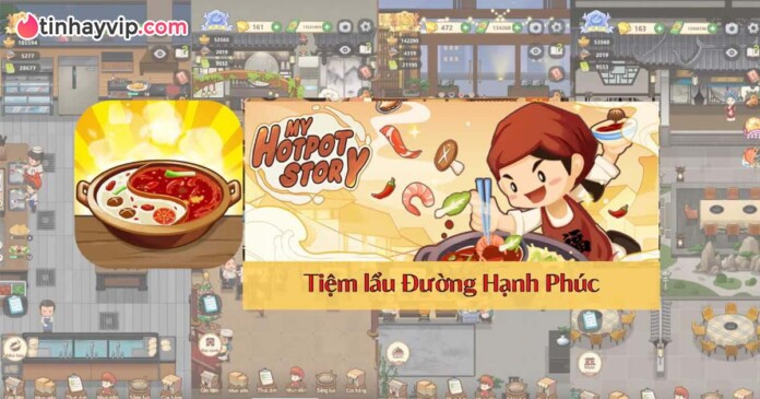 cach-choi-tiem-lau-duong-hanh-phuc-tren-may-tinh-pc Hướng dẫn cách chơi Tiệm lẩu Đường Hạnh Phúc trên máy tính
