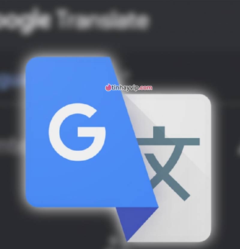 Google Dịch là gì?