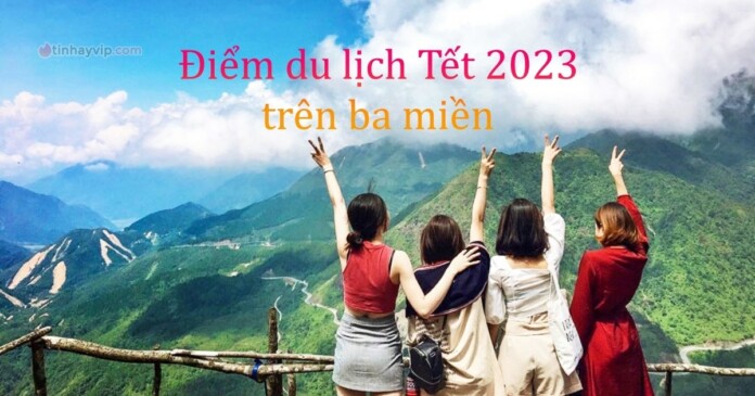 tet-2023-11 Tết đi du lịch ở đâu? Top địa điểm du lịch Tết 2024
