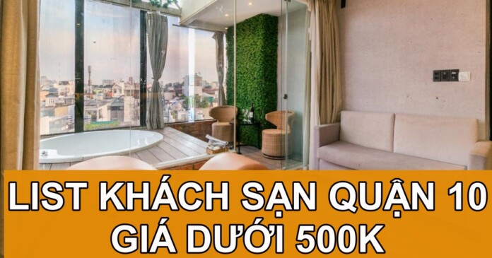 khach-san-quan-10-00 Top 10 khách sạn quận 10 sạch đẹp, giá dưới 500K