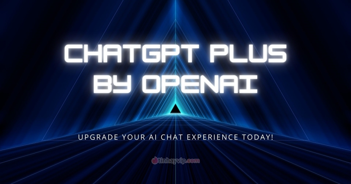 OpenAI sắp ra mắt ChatGPT Plus, phí 20 USD/tháng