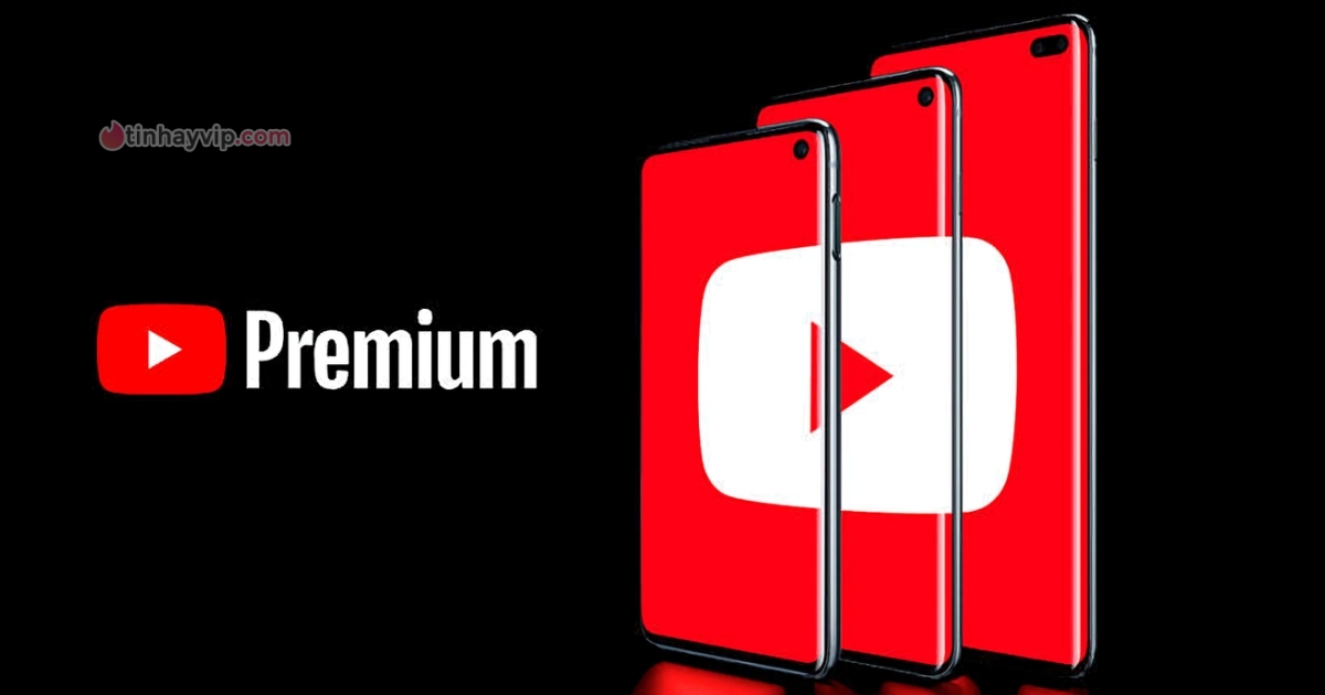 YouTube Premium có mặt tại Việt Nam từ ngày 12/4