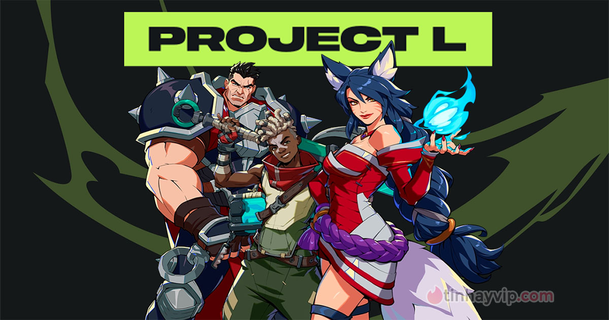 Project L: Dự án nhiều kỳ vọng của Riot Games