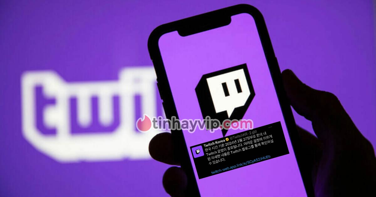 Twitch sẽ dừng hoạt động tại Hàn Quốc từ tháng 2/2024