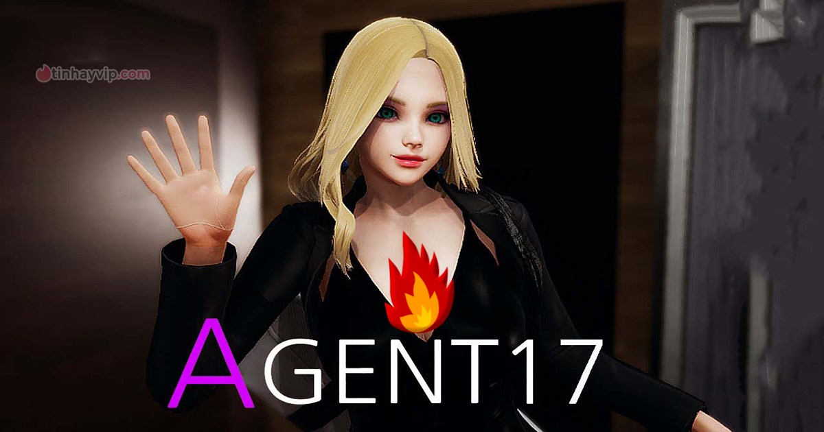 Agent17 - Tựa game điệp viên 18+ cho đa hệ điều hành