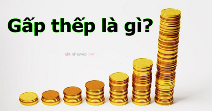 cuoc-gap-thep-la-gi-thu-thuat-cuoc-gap-thep-hieu-qua-00 Cược gấp thếp là gì? Thủ thuật cược gấp thếp hiệu quả