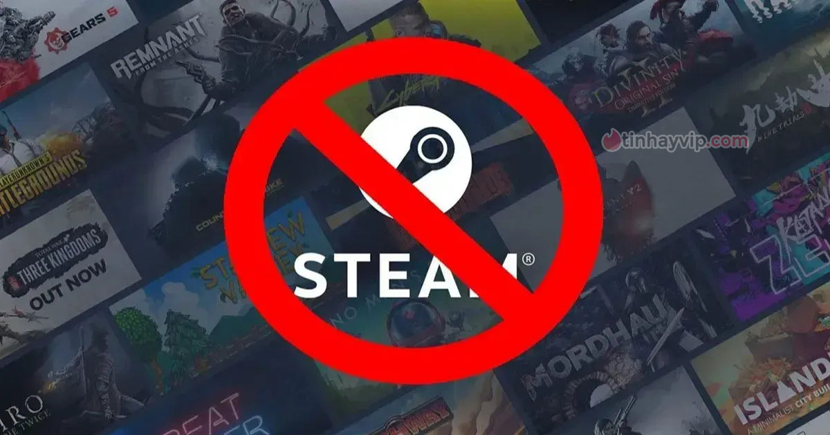 Steam bị chặn tại Việt Nam khiến game thủ hoang mang