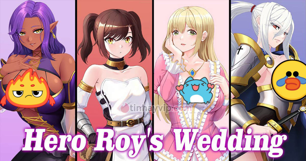 Game 18+ Việt Hóa Hero Roy's Wedding - Đám cưới của Roy
