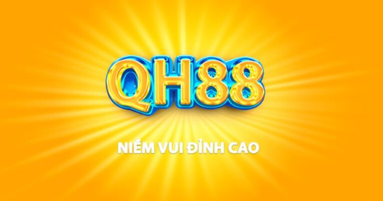 QH88 – Nhà cái đang vô cùng hot tại thị trường Việt Nam