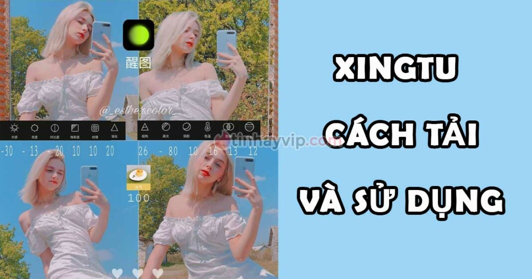 Xingtu là gì? Hướng dẫn tải và sử dụng chi tiết nhất