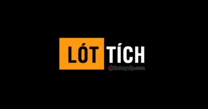 lot-tich-la-gi-cach-de-out-trinh-ke-lot-tich-0 Lót tích nghĩa là gì?
