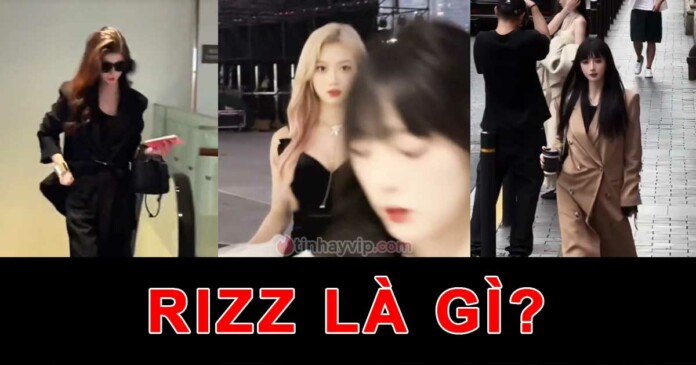 rizz-la-gi-cach-de-moi-nguoi-dinh-ban-0 Rizz là gì? Cách để mọi người