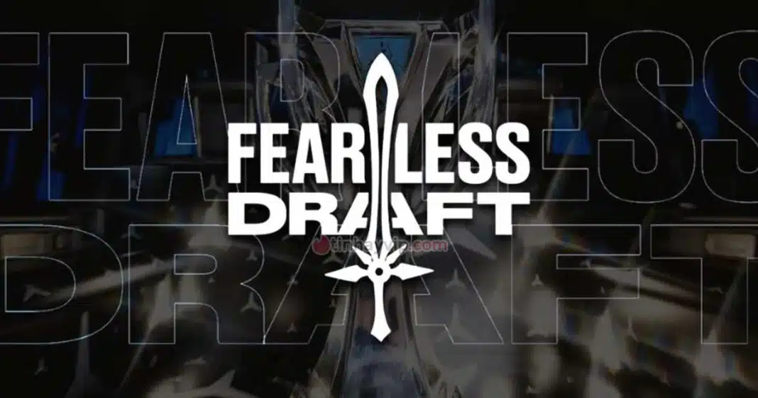 Fearless Draft thay đổi LMHT chuyên nghiệp như thế nào?