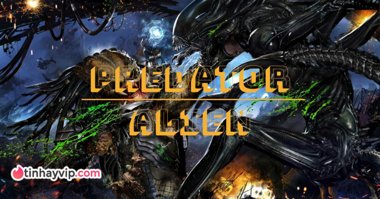 Predator và Alien với tin đồn kết hợp trên màn ảnh rộng!