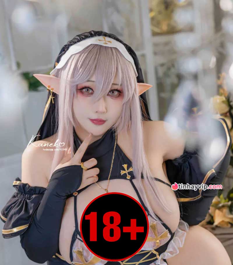 Kaneko cosplay Elf Nun 18+ show trọn cặp loa độ quá cỡ Kaneko cosplay Elf Nun 18+ show trọn cặp loa độ quá cỡ