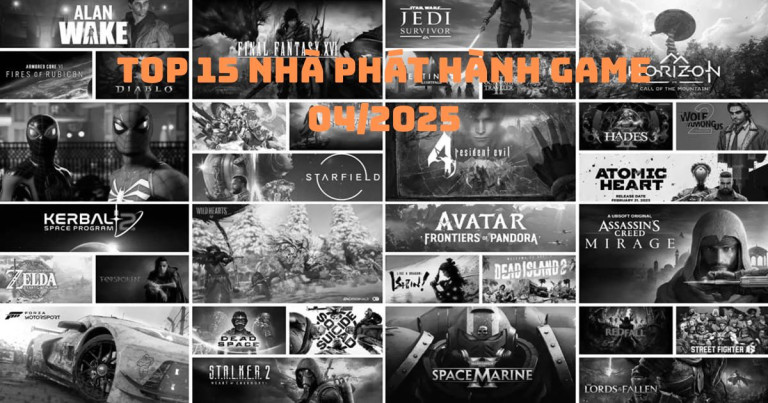 Top 15 nhà phát hành game di động dẫn đầu trong tháng 4/2025