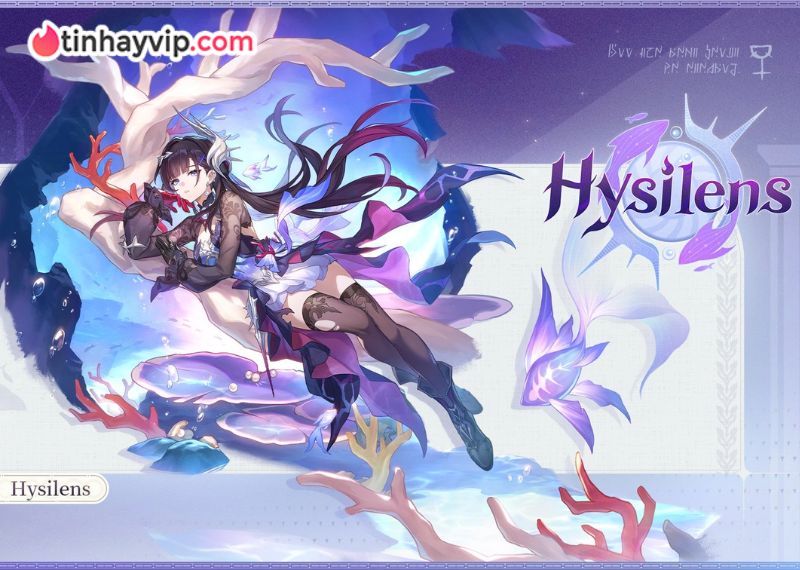 Hysilens - "ngọn lửa lõi biển" hé lộ tại phiên bản 3.5.