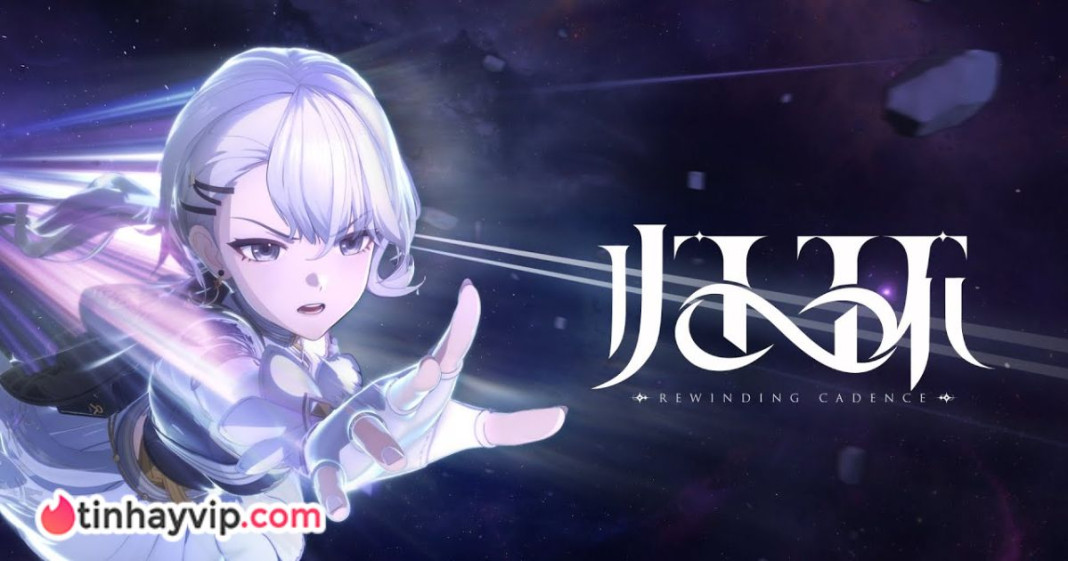 Rewinding Cadence - Tencent chính thức gia nhập game Gacha.