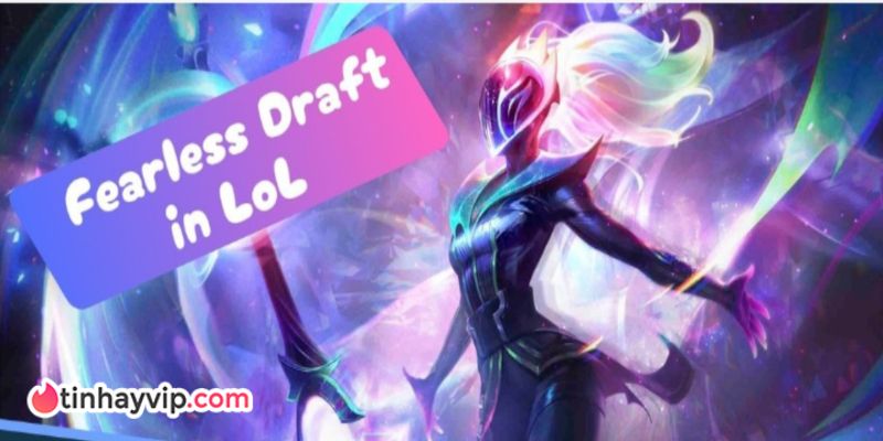 Fearless Draft - Thể thức mới nhưng kết quả vẫn dễ đoán.