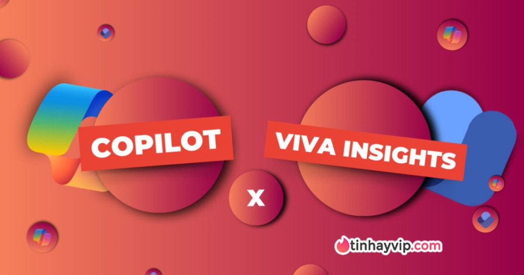 Cuộc đua Copilot: Microsoft biến việc áp dụng AI thành BXH với Viva Insights