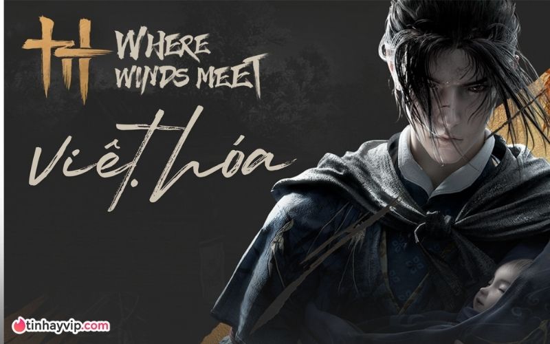 Where Winds Meet "có biến"