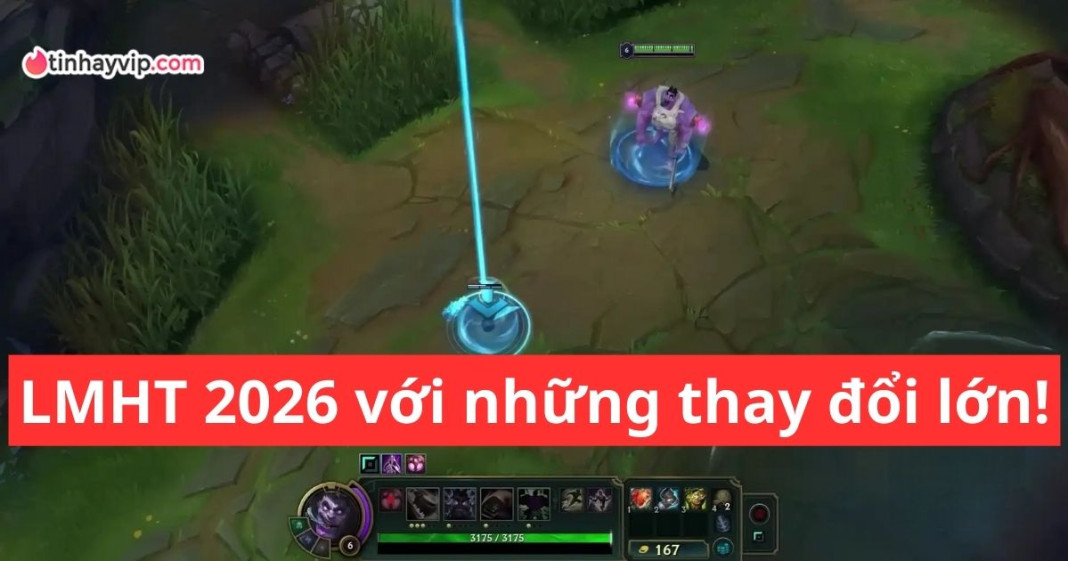 Meta LMHT 2026 với quy tắc mới và các thay đổi chưa từng có