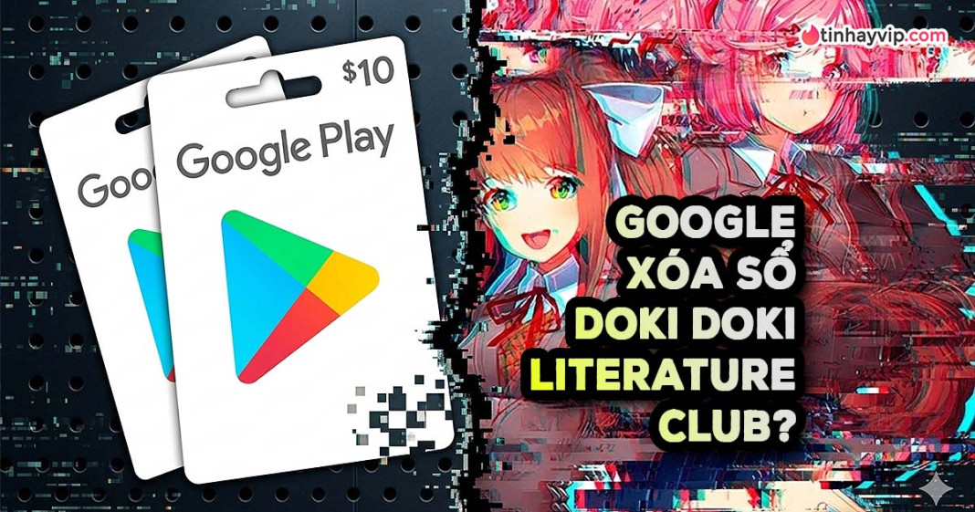 Doki Doki Literature Club bị gỡ khỏi Google Play