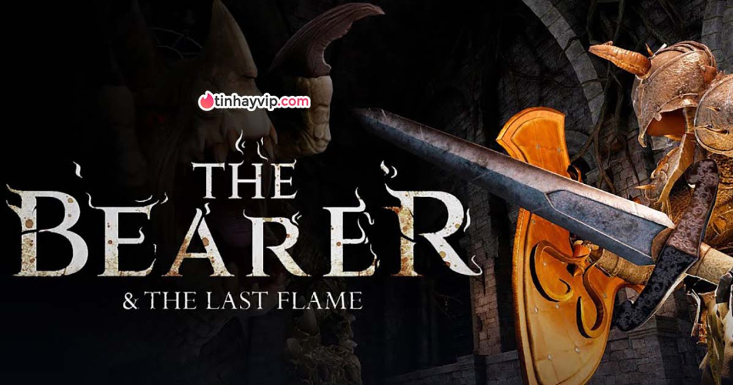 The Bearer & The Last Flame và ngọn lửa cuối cùng