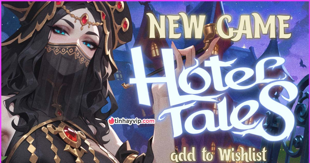 Hotel Tales game người lớn nóng bỏng đáng mong chờ 2026