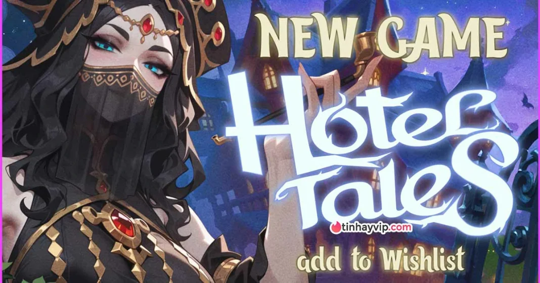 Hotel Tales game người lớn nóng bỏng đáng mong chờ 2026