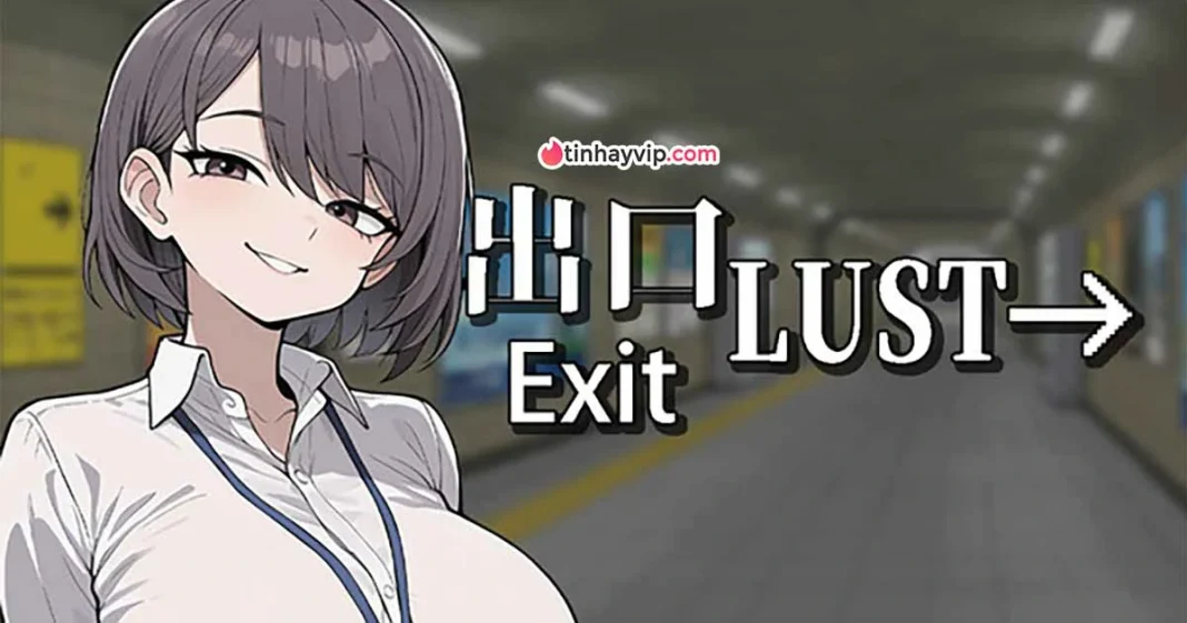 Exit Lust: Khi lối thoát duy nhất là những màn tương tác 18+