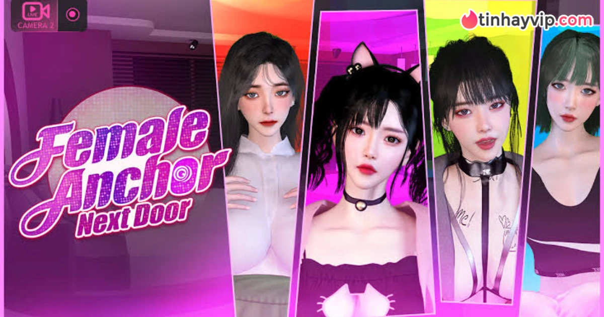 Female Anchor Next Door: Trải nghiệm rình rập cực bạo cùng nữ streamer nóng bỏng